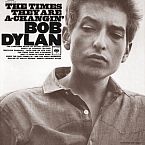 The Times They Are A-Changin' by Bob Dylan - Songfacts